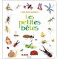 Les petites bêtes : Un livre animé