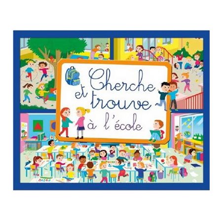 A l'école : Cherche et trouve