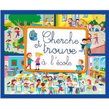 A l'école : Cherche et trouve