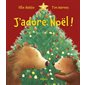 J'adore Noël ! : Couverture rigide