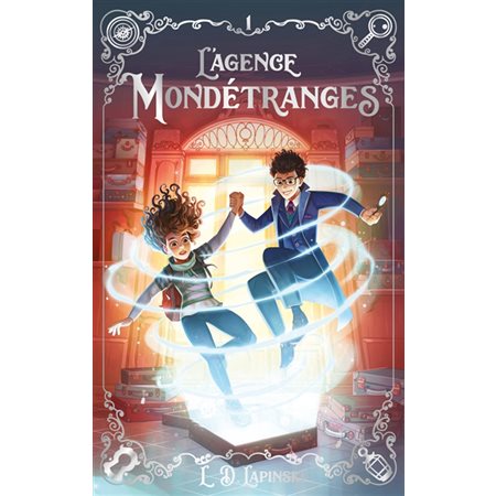 L'agence Mondétranges T.01