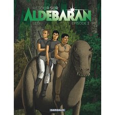 Retour sur Aldébaran T.02 : Bande Dessinée