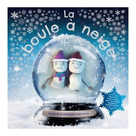 La boule à neige : Secoue la boule à neige pour un moment magique et un plaisir givré !