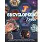 Encyclopédie junior : L'histoire; l'espace; les peuples; la géographie; les animaux; les technologie