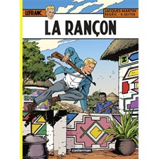 Lefranc T.31 : La rançon : Bande dessinée