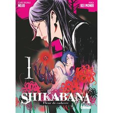 Shikabana : Fleur de cadavre : Manga