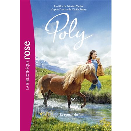 Poly : Le roman du film : Bibliothèque rose