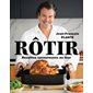 Rôtir : Recettes savoureuses au four