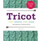 Tricot : Laines, techniques, points, patrons