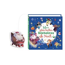 Mes plus belles histoires de Noël : Azuro et le défi du Père Noël; Joyeux Noël, Petite taupe !; Manolo le blaireau se prépare pour l'hiver