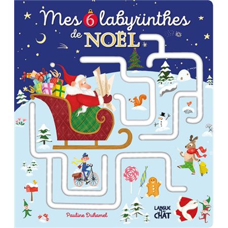 Mes 6 labyrinthes de Noël : Mes labyrinthes en creux