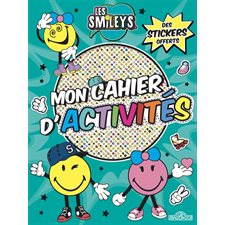 Les smileys : Mon cahier d'activités : Des stickers offerts
