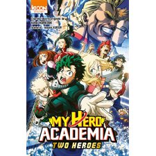 My hero academia : Two heroes : Manga : JEU