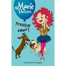 Marie Demers T.14 : Presque soeur : 6-8