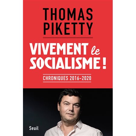 Vivement le socialisme !