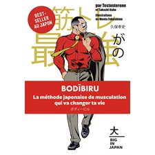 Bodibiru : La méthode japonaise de musculation qui va changer ta vie