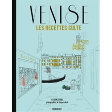 Venise : Les recettes culte