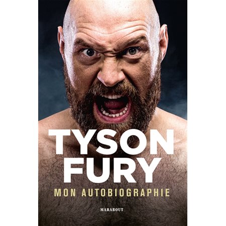 Tyson Fury : Mon autobiographie