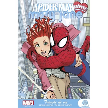 Spider-Man aime Mary Jane T.01 : Tranche de vie : Bande dessinée