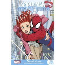 Spider-Man aime Mary Jane T.01 : Tranche de vie : Bande dessinée