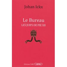 Le Bureau : Les juifs de Pie XII : L'archiviste du Vatican lève enfin le voile sur le rôle du pape p