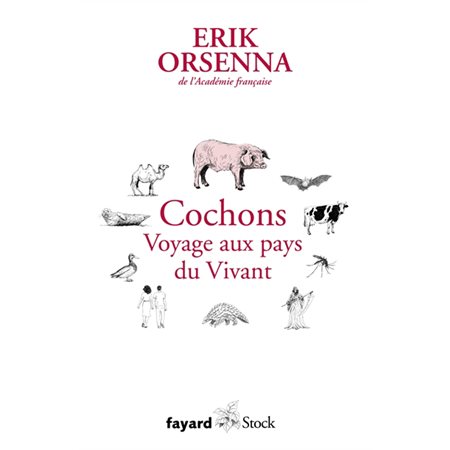 Petit précis de mondialisation T.06 : Cochons : Voyage aux pays du Vivant