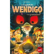 La légende du Wendigo T.01 : Le grand hurlement