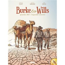 Burke & Wills T.01 : Australie, 1860 : L'impossible traversée : Bande dessinée
