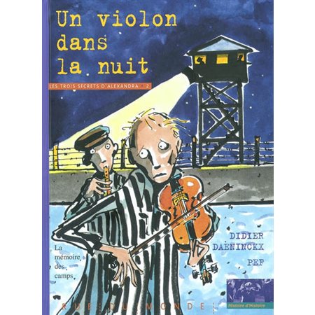 Les trois secrets d'Alexandra T.02 : Un violon dans la nuit