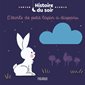 L'étoile de petit lapin a disparu : Histoire du soir