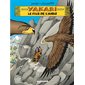 Yakari T.41 : Le fils de l'aigle : Bande dessinée : En cadeau l'affiche du film Yakari à l'intérieur