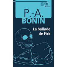 Bonzaï T.08 : La ballade de Firk : 6-8