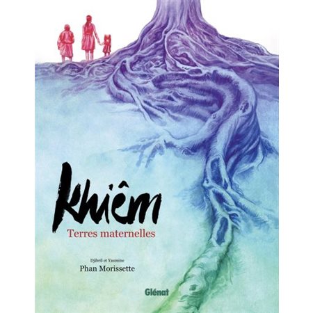 Khiêm : Terres maternelles : Bande dessinée