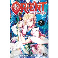 Orient : Samurai quest T.02 : Manga