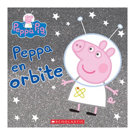 Peppa en orbite : Peppa Pig
