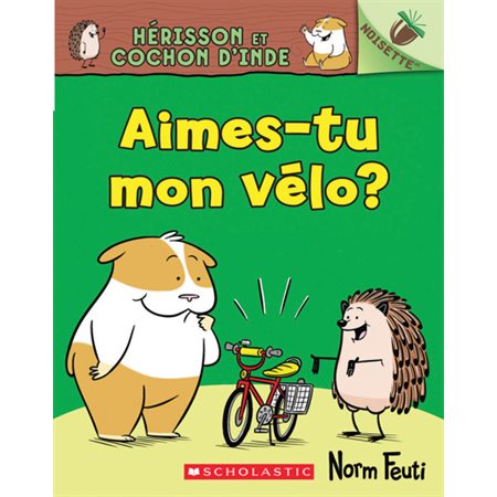 Hérisson et Cochon d'Inde T.01 : Aimes-tu mon vélo ? : Bande dessinée