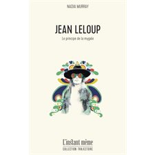 Jean Leloup : Le principe de la mygale