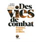 Des vies de combat : Femmes, noires et libres