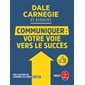 Communiquer : Votre voie vers le succès