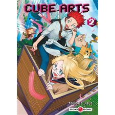 Cube arts T.02 : Manga