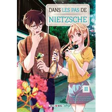 Dans les pas de Nietzsche T.02 : Manga