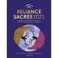 Carnet de reliance sacrée 2021 : Guidances numérologiques et lunaires pour vivre son quotidien en co