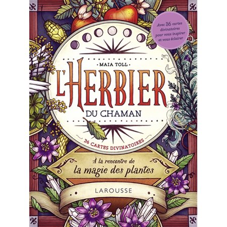 L'herbier du chaman : 36 cartes divinatoires : À la rencontre de la magie des plantes