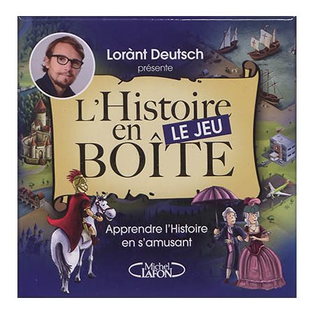 L'histoire en boîte : Le jeu : Apprendre l'Histoire en s'amusant : 200 cartes + 380 questions