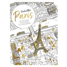 Paris : Coloriages : 20 affiches à colorier et à encadrer