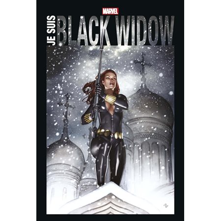 Je suis Black Widow : Marvel. Marvel anthologie : Bande dessinée