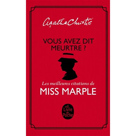 Vous avez dit meurtre ? (FP) : Les meilleures citations de Miss Marple