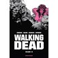 Walking dead T.15 : Édition prestige : Tomes 29 & 30 La ligne blanche & Nouvel ordre mondial ! : Bande dessinée : Couverture rigide
