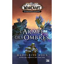 L'armée des ombres (FP) : World of Warcraft