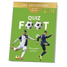 Quiz foot : Les almaniaks, jour par jour. Vie pratique : 2021